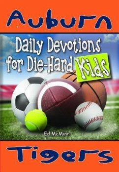 Daily Devotions for Die-Hard Kids Auburn Tigers - Mcminn, Ed