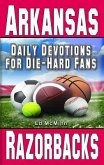 Daily Devotions for Die-Hard Fans Arkansas Razorbacks