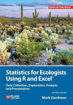 Statistics for Ecologists Using R and Excel - Gardener, Mark