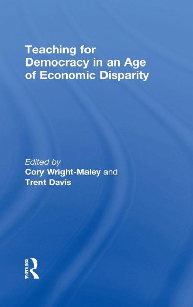 Teaching for Democracy in an Age of Economic Disparity Teaching for Democracy in an Age of Economic Disparity