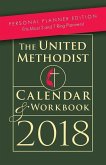 The United Methodist Calendar & Workbook 2018 Personal Planner Edition