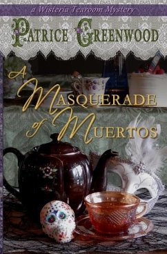 A Masquerade of Muertos - Greenwood, Patrice
