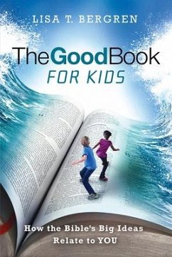 Good Bk for Kids - Bergren, Lisa T