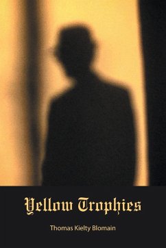 Yellow Trophies - Blomain, Thomas Kielty