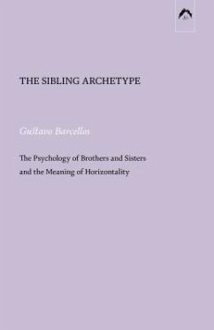 The Sibling Archetype - Barcellos, Gustavo