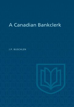 A Canadian Bankclerk - Buschlen, John Preston