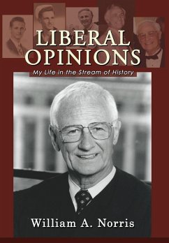 Liberal Opinions - Norris, William A.