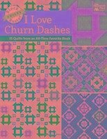 Block-Buster Quilts - I Love Churn Dashes - Burns, Karen M