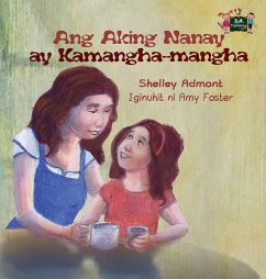 Ang Aking Nanay ay Kamangha-mangha - Admont, Shelley; Books, Kidkiddos