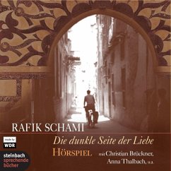 Die dunkle Seite der Liebe (MP3-Download) - Schami, Rafik