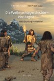Die Weihnachtsgeschichte - ein Plagiat? Die Weihnachtsgeschichte - ein Plagiat?