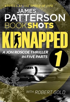 Kidnapped - Part 1 (eBook, ePUB) - Patterson, James