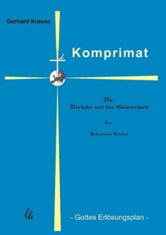 Komprimat - Krause, Gerhard;Greber, Johannes