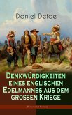 Denkwürdigkeiten eines englischen Edelmannes aus dem großen Kriege (Historischer Roman) (eBook, ePUB)