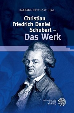 Christian Friedrich Daniel Schubart - Das Werk (eBook, PDF)
