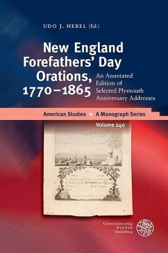 New England Forefathers´ Day Orations, 1770-1865 (eBook, PDF)
