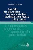 Das Bild der Deutschen in der spanischen faschistischen Presse (1924-1945) (eBook, PDF)