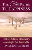 Five Paths to Happiness (eBook, ePUB)
