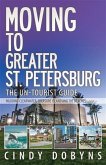 Moving to Greater St. Petersburg (eBook, ePUB) Moving to Greater St. Petersburg (eBook, ePUB)