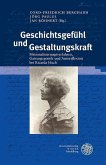 Geschichtsgefühl und Gestaltungskraft (eBook, PDF)