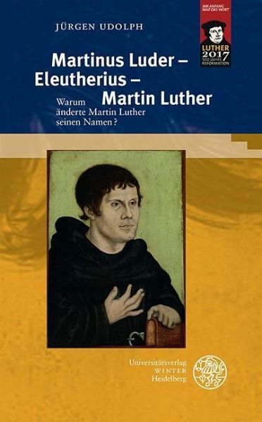 Martinus Luder - Eleutherius - Martin Luther (eBook, PDF) Martinus Luder - Eleutherius - Martin Luther (eBook, PDF)