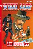 Wyatt Earp 108 – Western (eBook, ePUB)