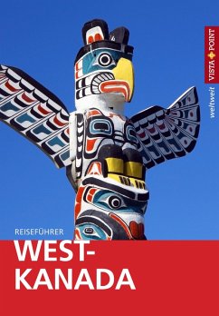 West-Kanada - VISTA POINT Reiseführer weltweit (eBook, ePUB) - Wagner, Heike