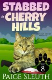 Stabbed in Cherry Hills: A Cat Cozy Mystery Whodunit (Cozy Cat Caper Mystery, #8) (eBook, ePUB)