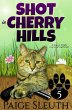 Shot in Cherry Hills: A Small-Town Cat... - Bild 1