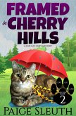 Framed in Cherry Hills: A Fun Cat Cozy Mystery (Cozy Cat Caper Mystery, #2) (eBook, ePUB)