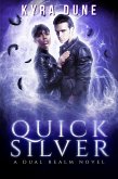 Quicksilver (Dual Realm, #2) (eBook, ePUB) Quicksilver (Dual Realm, #2) (eBook, ePUB)