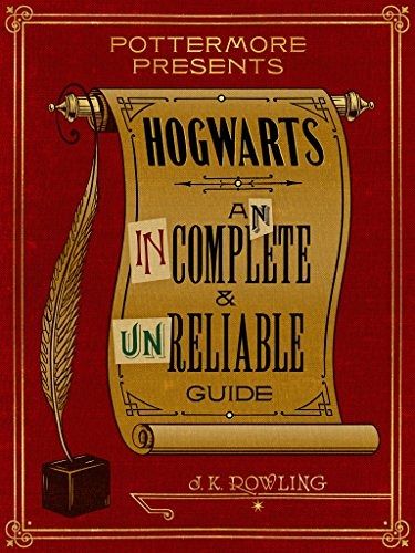 Hogwarts: An Incomplete and Unreliable Guide (eBook, ePUB)