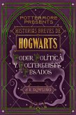 Historias breves de Hogwarts: Poder, Política y Poltergeists Pesados (eBook, ePUB)