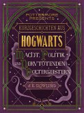 Kurzgeschichten aus Hogwarts: Macht, Politik und nervtötende Poltergeister (eBook, ePUB)