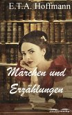 Märchen und Erzählungen (eBook, ePUB)