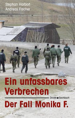 Ein unfassbares Verbrechen (eBook, ePUB) - Harbort, Stephan; Fischer, Andreas