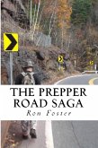 The Prepper Road Saga: Post Apocalyptic Survival Fiction Boxed Set Edition (eBook, ePUB)