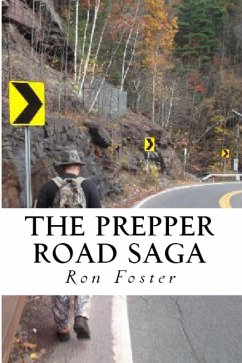 The Prepper Road Saga: Post Apocalyptic Survival Fiction Boxed Set Edition (eBook, ePUB) - Foster, Ron