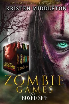 Zombie Games Boxed Set (eBook, ePUB) - Middleton, Kristen; Middleton, K. L.