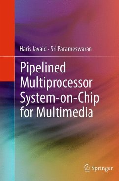 Pipelined Multiprocessor System-on-Chip for Multimedia - Javaid, Haris;Parameswaran, Sri