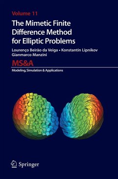 The Mimetic Finite Difference Method for Elliptic Problems - Beirao da Veiga, Lourenco;Lipnikov, Konstantin;Manzini, Gianmarco