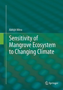 Sensitivity of Mangrove Ecosystem to Changing Climate - Mitra, Abhijit