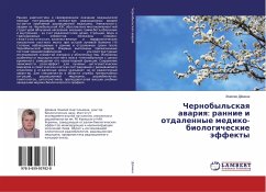 Chernobyl'skaq awariq: rannie i otdalennye mediko-biologicheskie äffekty