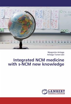Integrated NCM medicine with s-NCM new knowledge
