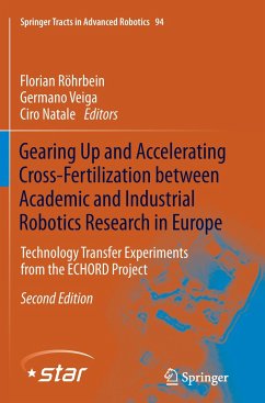 Gearing Up and Accelerating Cross¿fertilization between Academic and Industrial Robotics Research in Europe: