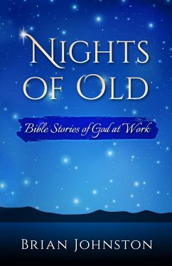Cover Nights of Old: Bible Stories of God at Work (eBook, ePUB)