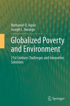Globalized Poverty and Environment - Agola, Nathaniel O.;Awange, Joseph L.