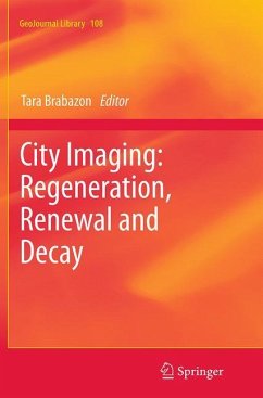 City Imaging: Regeneration, Renewal and Decay