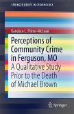Perceptions of Community Crime in Ferguson, MO