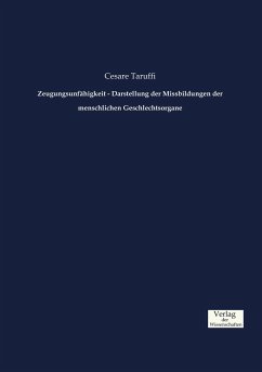 Zeugungsunfähigkeit - Darstellung der Missbildungen der menschlichen Geschlechtsorgane - Taruffi, Cesare